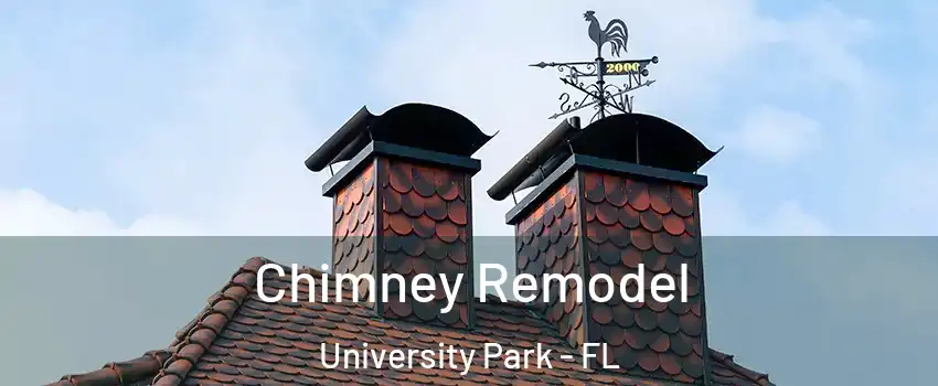  Chimney Remodel University Park - FL
