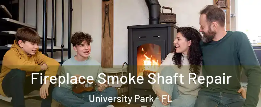  Fireplace Smoke Shaft Repair University Park - FL
