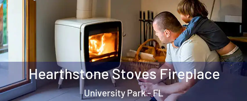  Hearthstone Stoves Fireplace University Park - FL