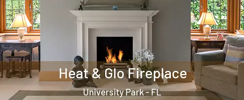  Heat & Glo Fireplace University Park - FL