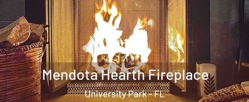  Mendota Hearth Fireplace University Park - FL