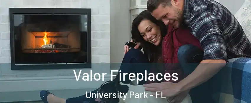  Valor Fireplaces University Park - FL